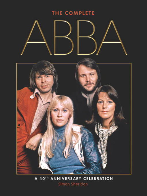 Title details for The Complete ABBA by Simon Sheridan - Available